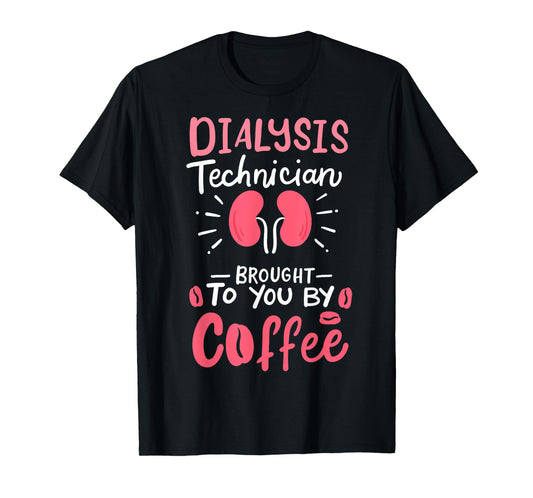 Dialysis Technician Nephrology Tech Gifts T-Shirt