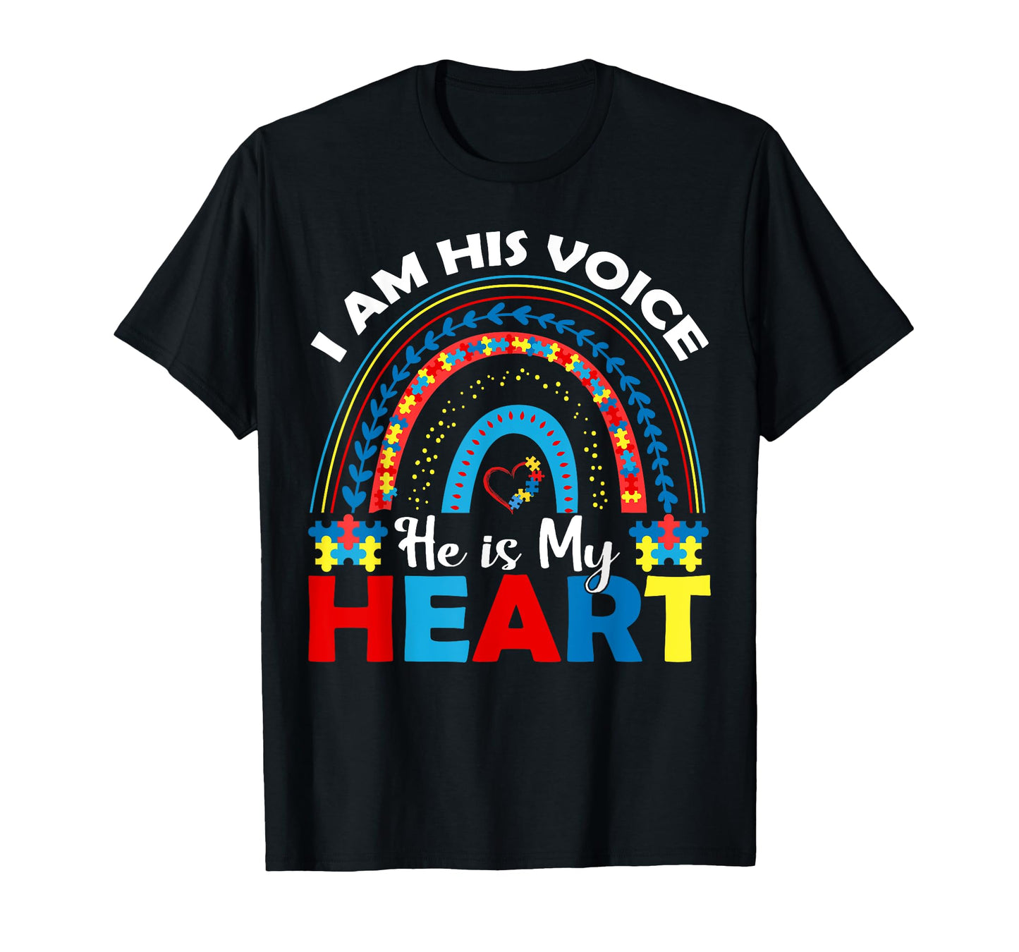 I Am His Voice He Is My Heart T-Shirt