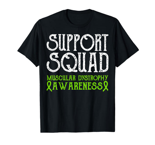 Duchenne Muscular Dystrophy Awareness Support Squad Month T-Shirt