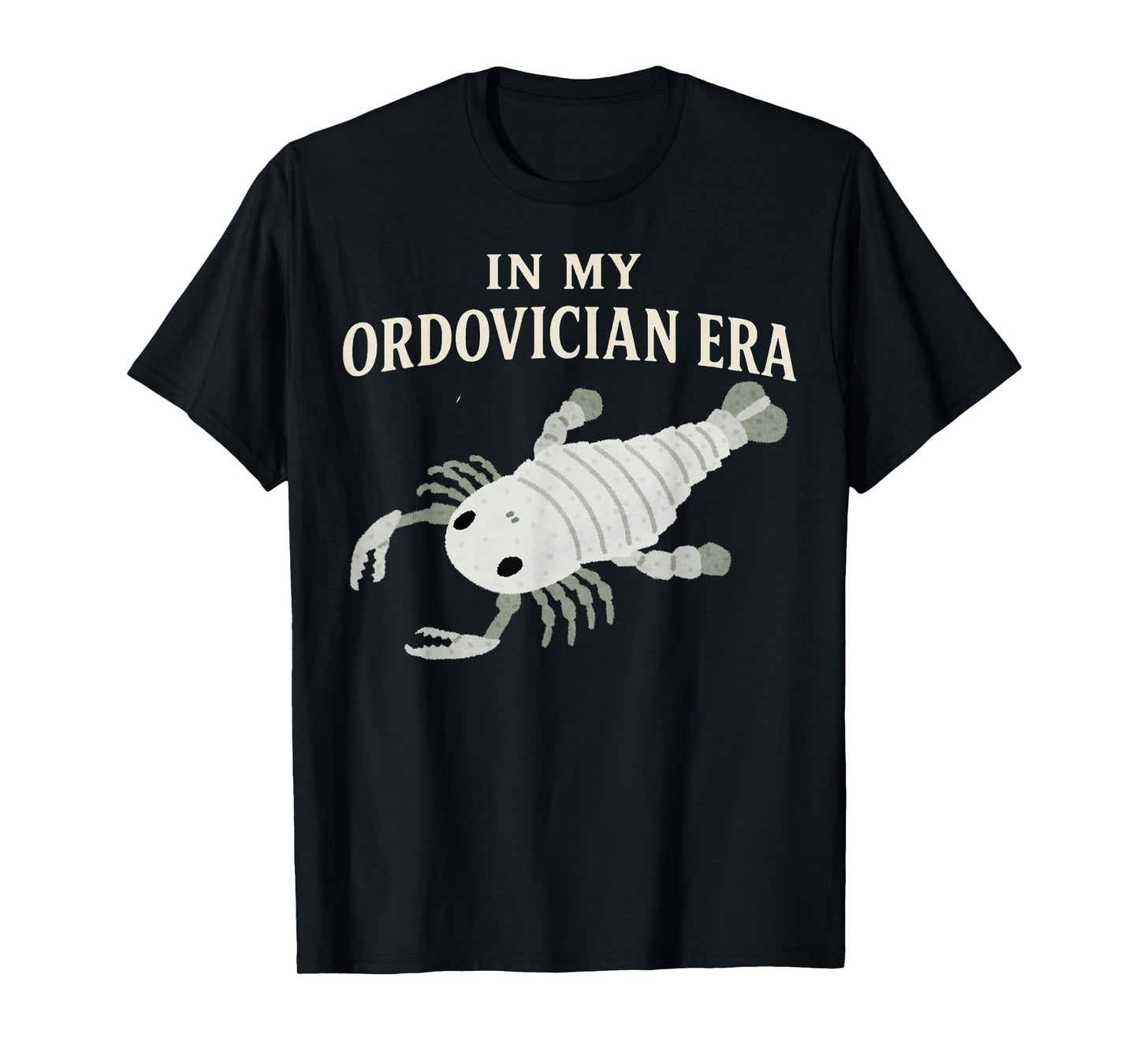 Ordovician Era Eurypterid Fossil Paleontology Science Nerd T-Shirt
