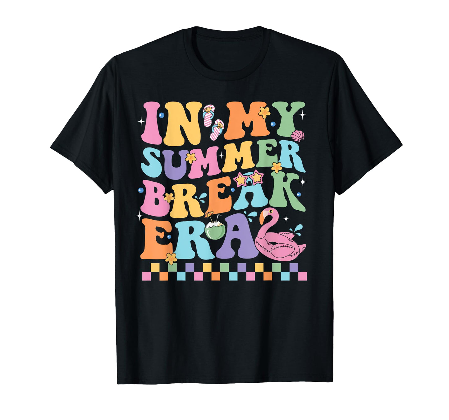 Groovy In My Summer Break Era Teacher Summer Break Vacation T-Shirt