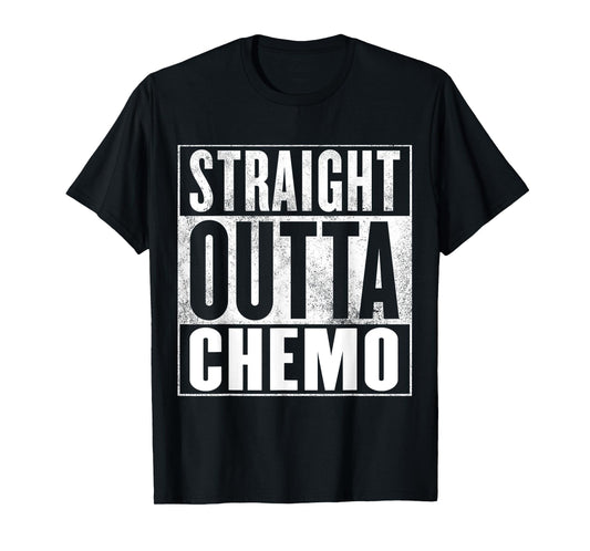 Chemo - Straight Outta Chemo T-Shirt