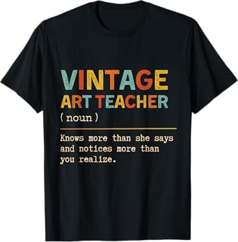Art Teacher Definition Funny Back To School First Day T-Shirt for Men Women