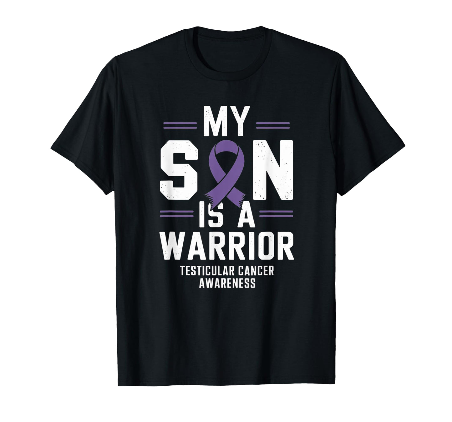 My Son Is A Warrior Testicular Cancer Awareness T-Shirt