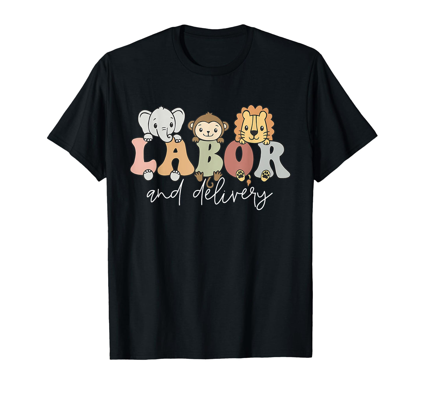 Funny Cute Safari Baby Animals Labor And Delivery Nurse T-Shirt