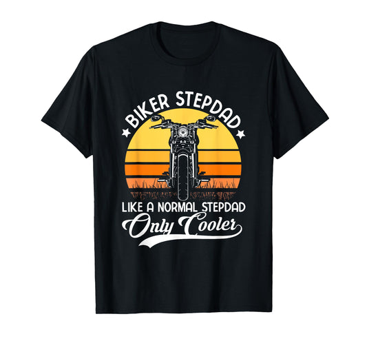 Biker Stepdad | Father's Day | Bonus Dad Stepfather T-Shirt