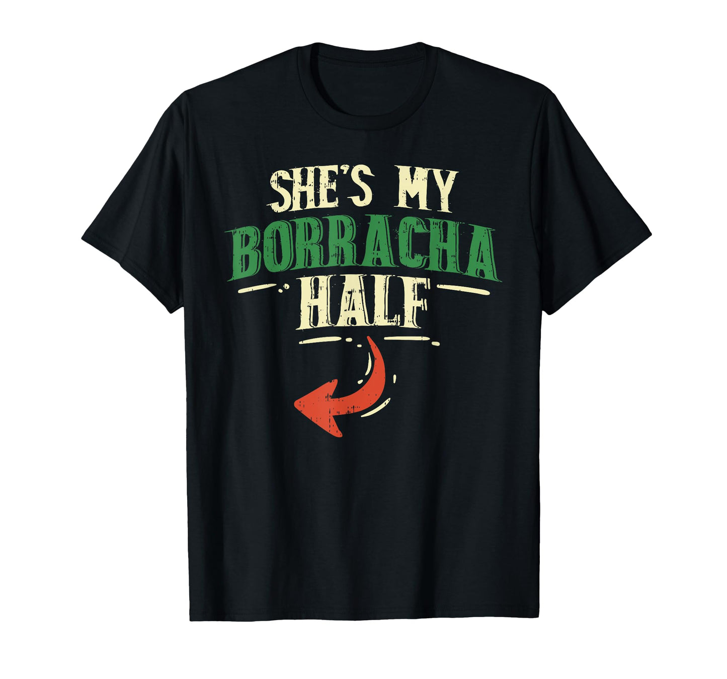 Shes My Borracha Half Cinco De Mayo Couple Matching Mexican T-Shirt