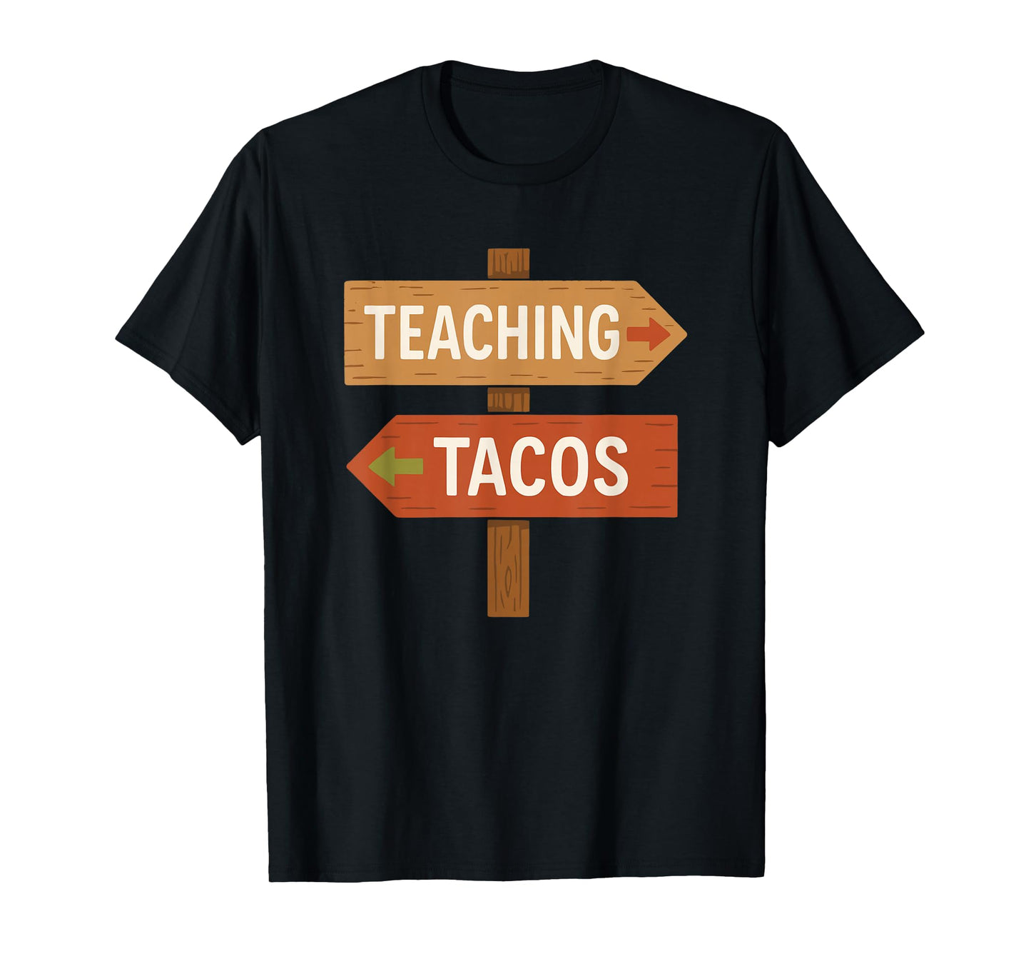 Funny Teacher Taco Tuesday Foodie Classroom Humor T-Shirt