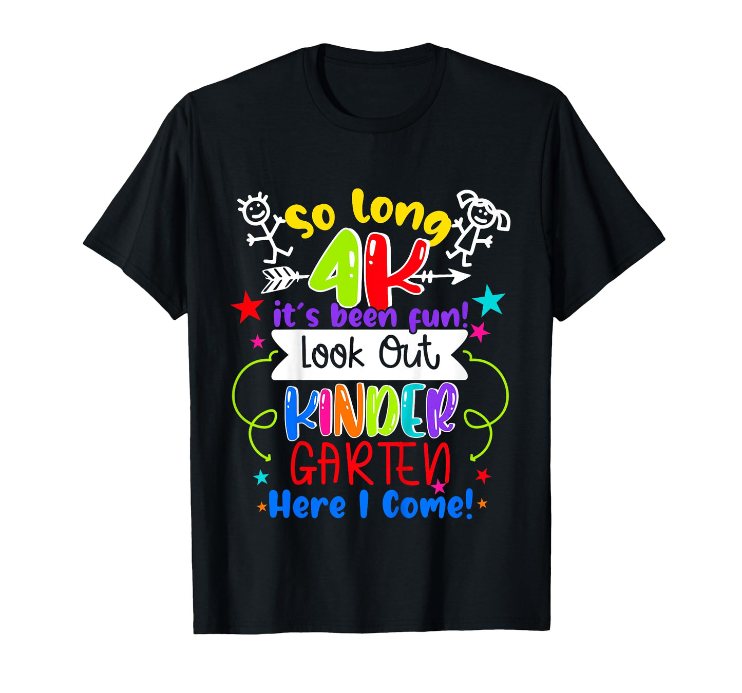 So Long 4K Graduation Kindergarten Here I Come 2025 T-Shirt