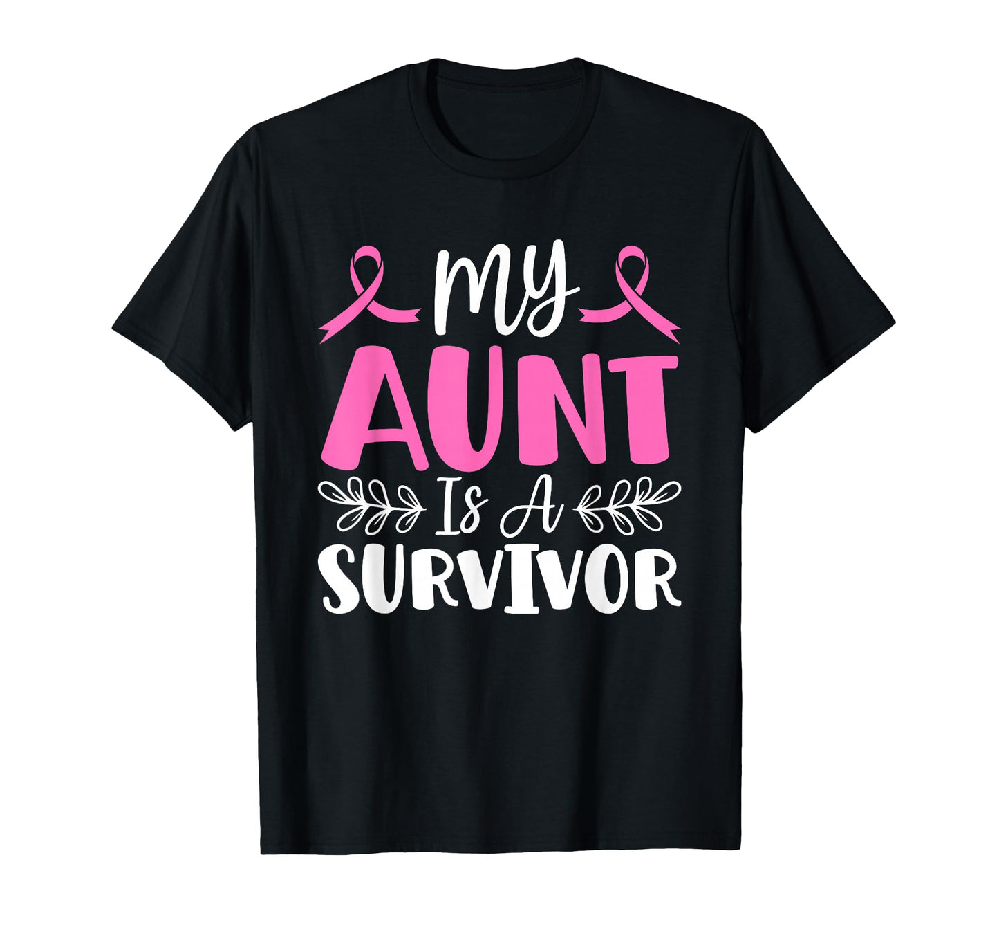 My Aunt is A Survivor Pink Ribbon Breast Cancer Awareness T-Shirt