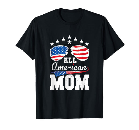 All American Mom 4th of July Matching Family Women Men T-Shirt