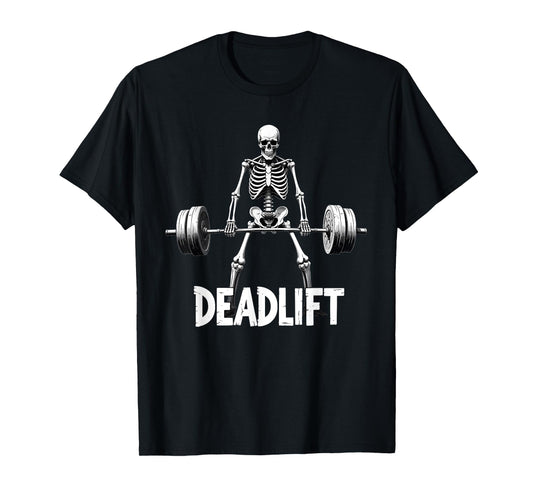 Deadlift Funny Halloween Skeleton Weight Lifting Workout T-Shirt
