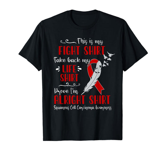 Squamous Cell Carcinoma Awareness My Fight T-Shirt