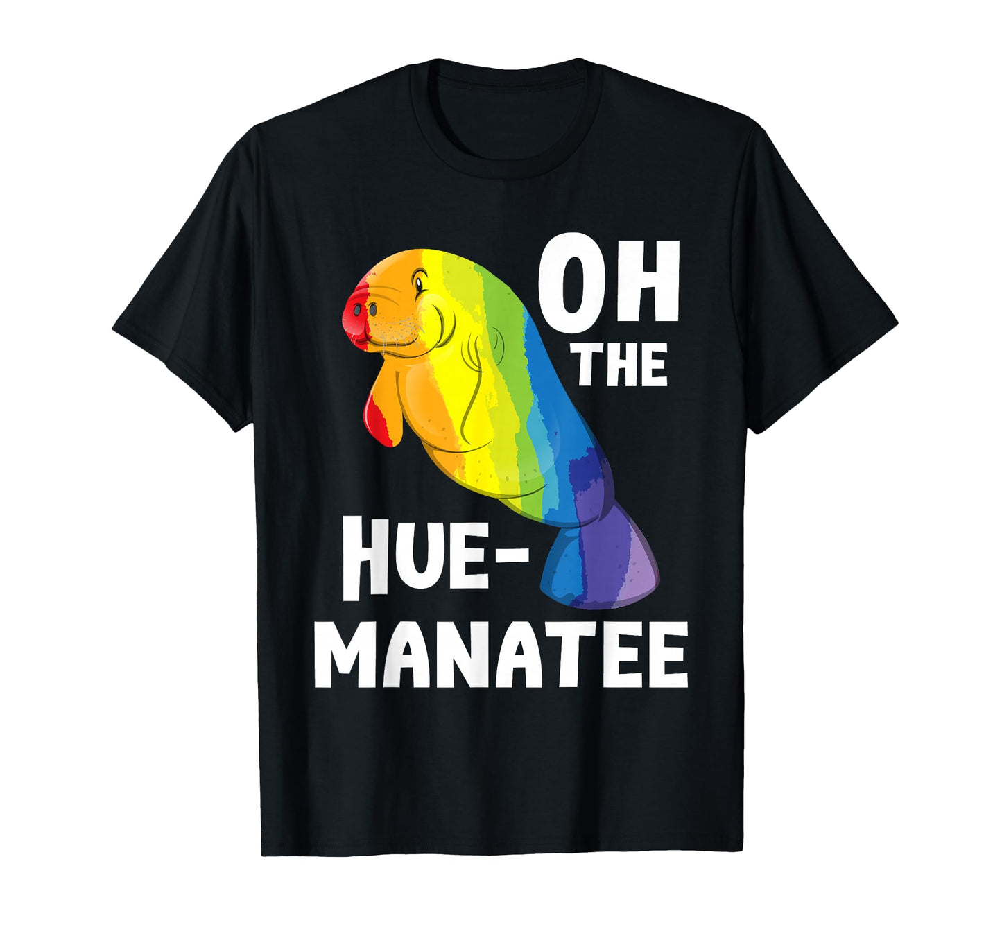 Oh The Hue Manatee - Zookeeper Marine Biologist Zoologist T-Shirt