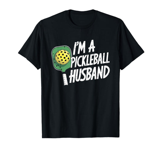 Funny I'm a Pickleball Husband Pickleball Players Wife Women T-Shirt