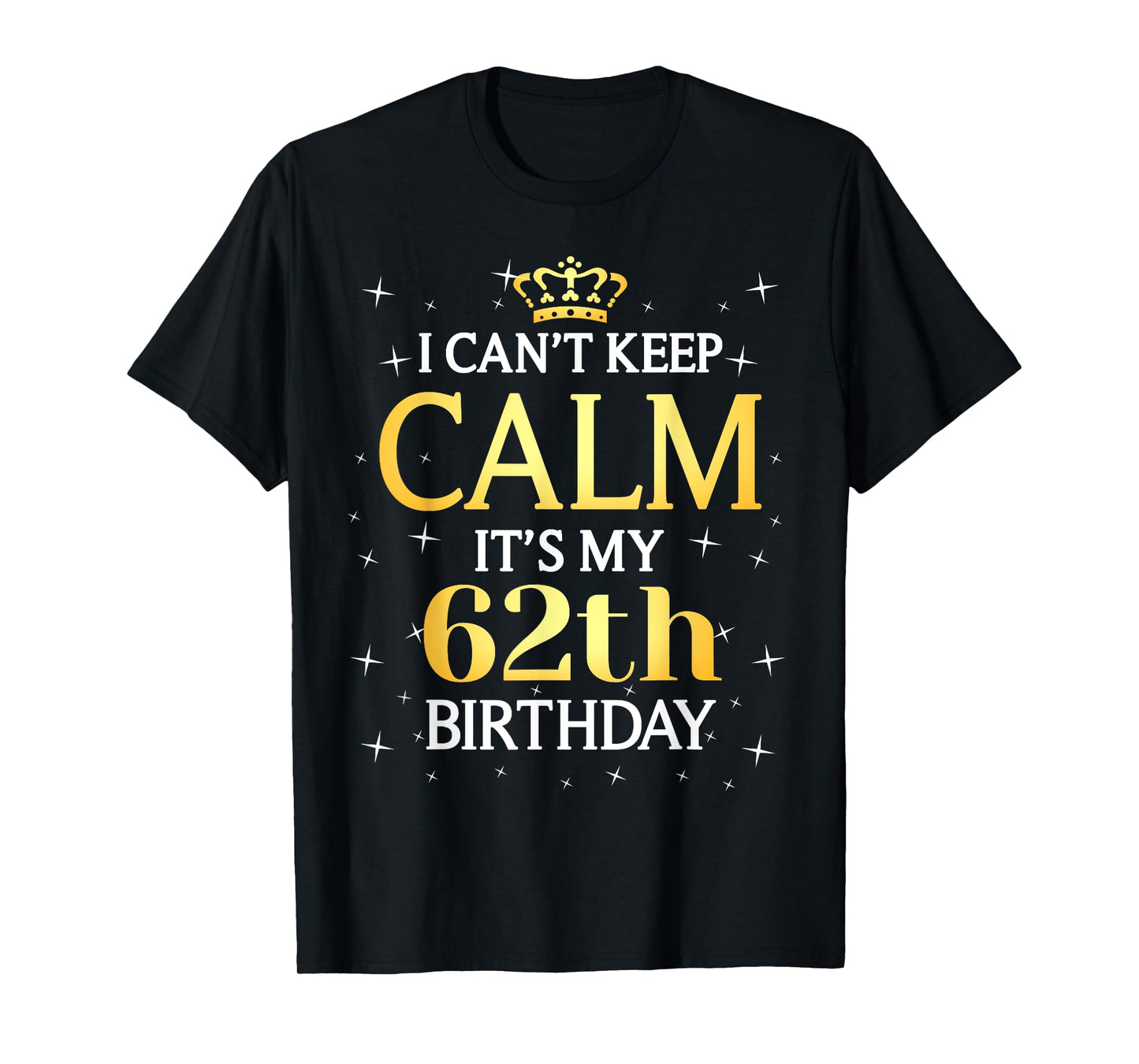 62 Year Old Men Women Birthday Gift It's My 62th Birthday T-Shirt