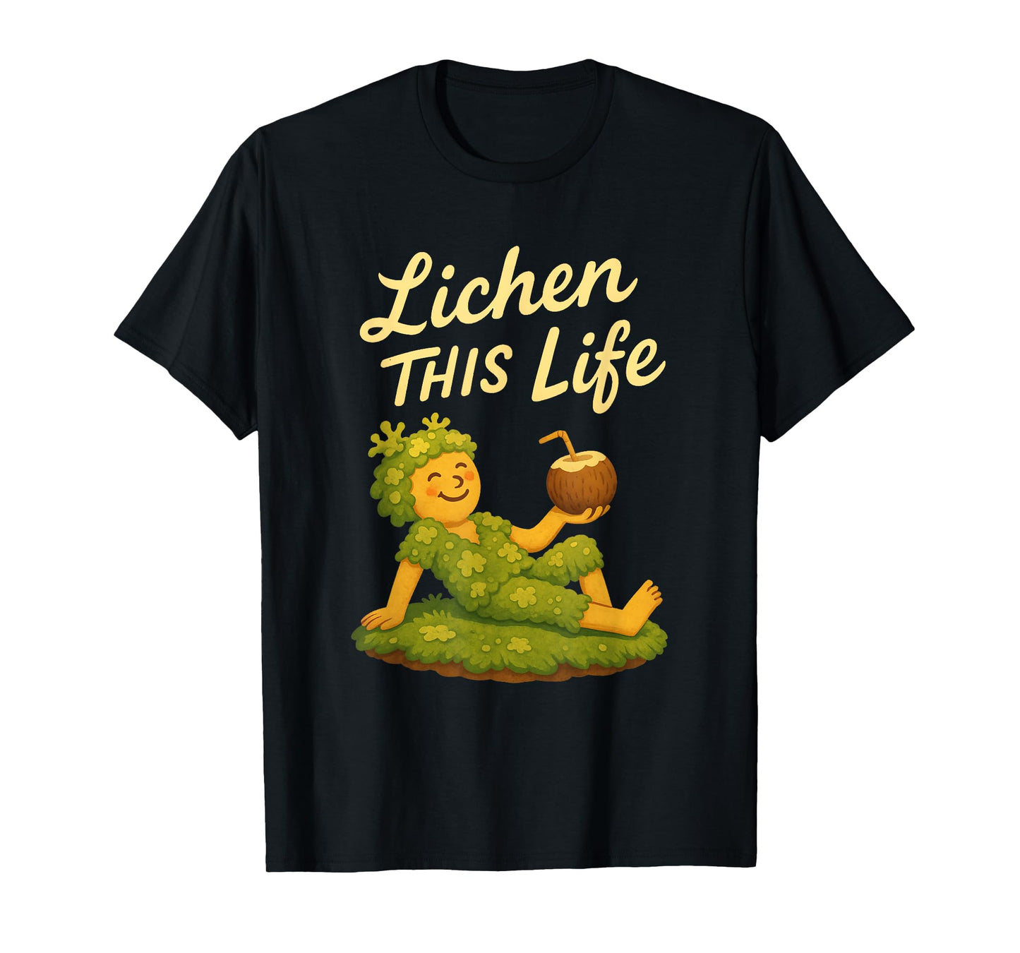 Lichen This Life Moss Collector Nature Relaxed Vibe T-Shirt