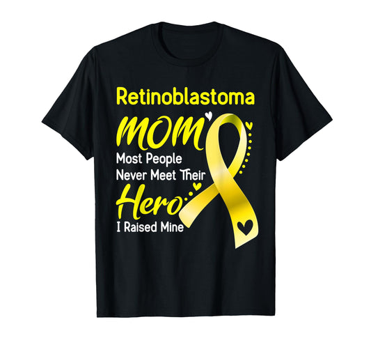 Retinoblastoma Mom I Raised Mine T-Shirt