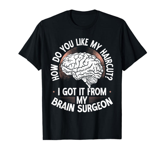 Craniotomy Warrior Surgery Recovery Brain Surgeon Surgery T-Shirt
