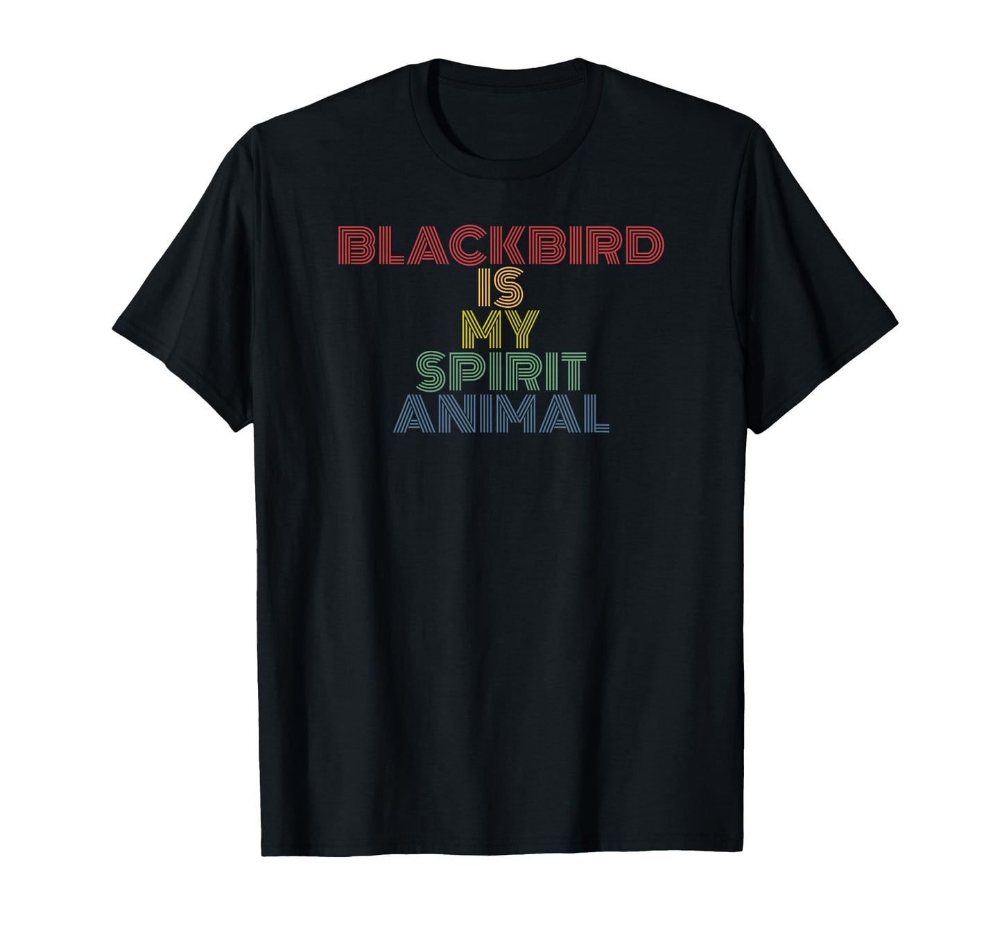 Blackbird Is My Spirit Animal Retro Typography T-Shirt