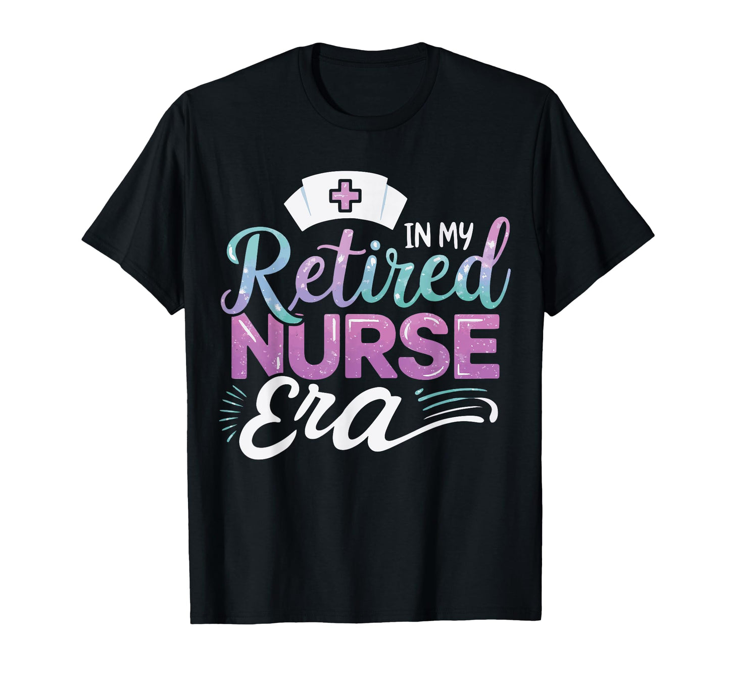 In My Retired Nurse Era Senior Nurse Retired LPN Retired RN T-Shirt