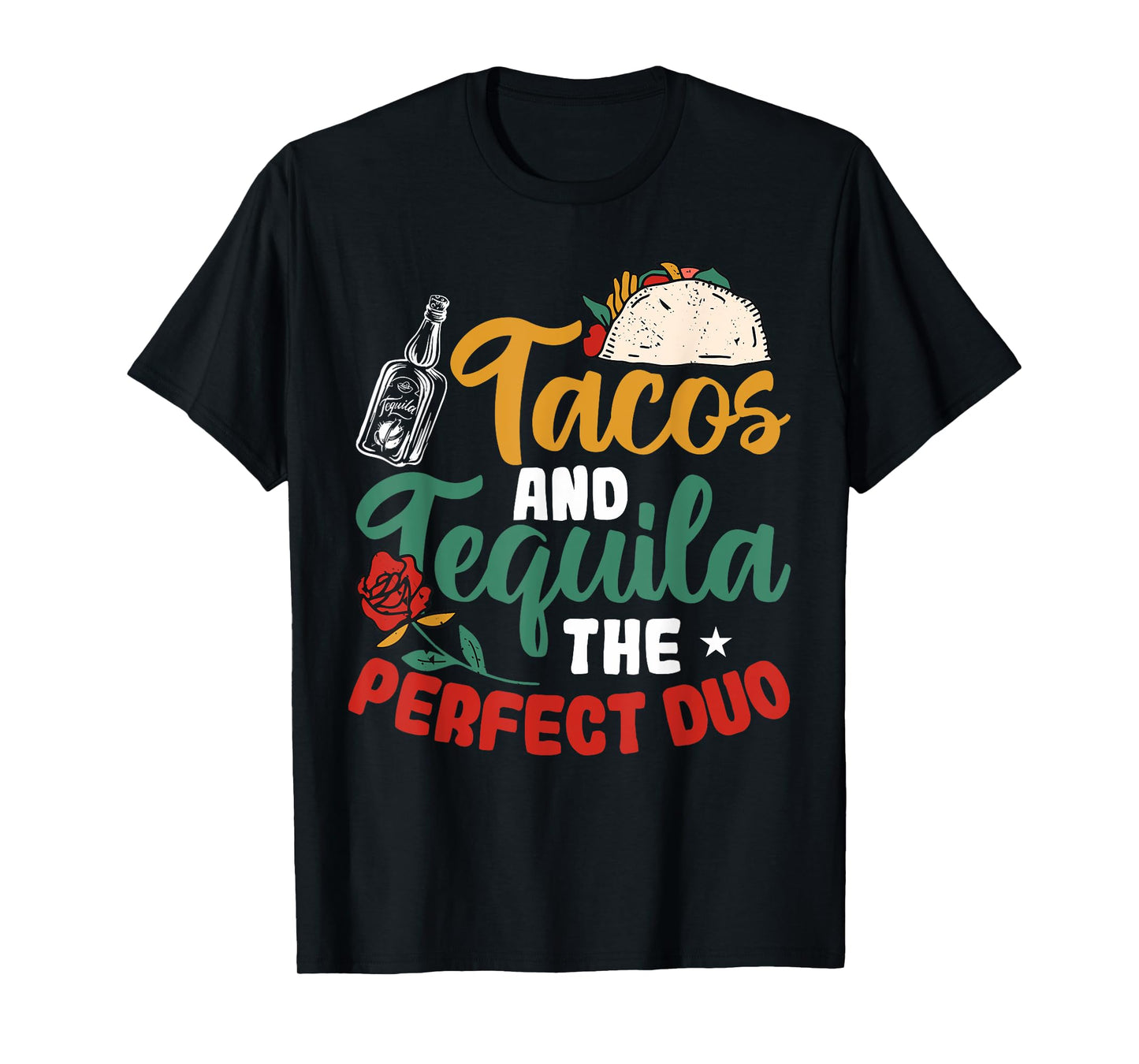 Funny Taco Tacos And Tequila The Perfect Duo T-Shirt