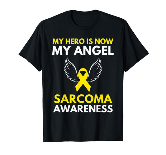 My Hero is Now My Angel Sarcoma Cancer Awareness Ribbon T-Shirt