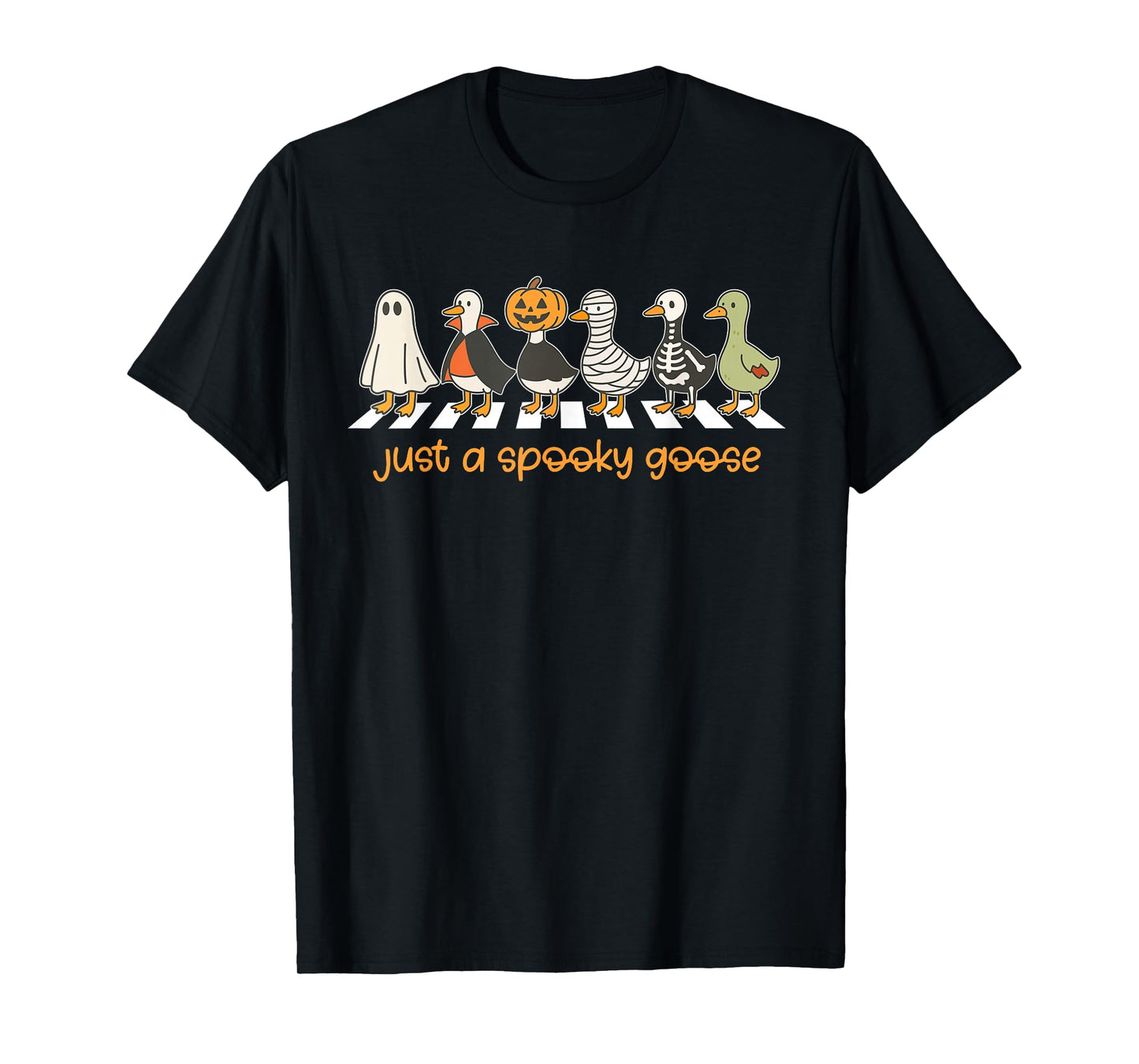 Just A Spooky Goose Halloween Silly Goose Funny Halloween T-Shirt