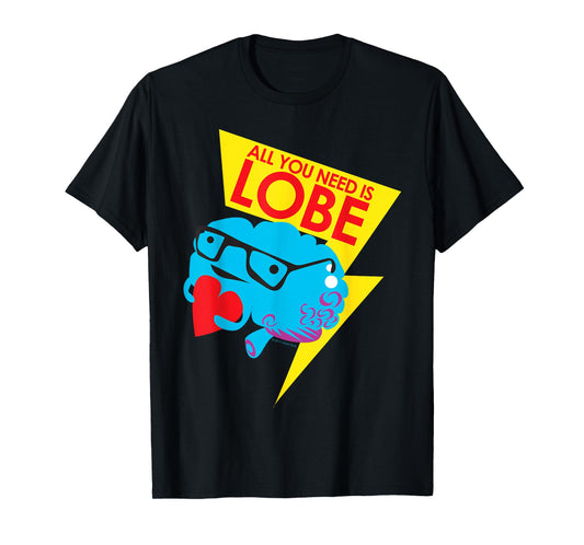Cute Brain Shirt - Funny Brain Neuroscience Nerdy Humor T-Shirt
