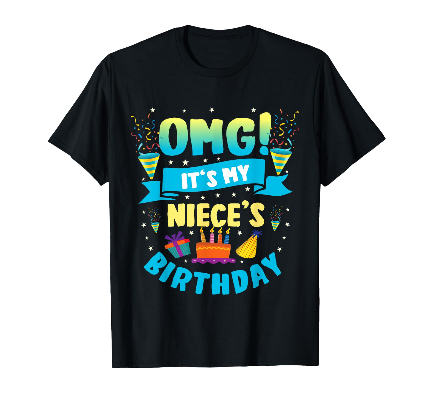 OMG It's My Niece Birthday T-Shirt