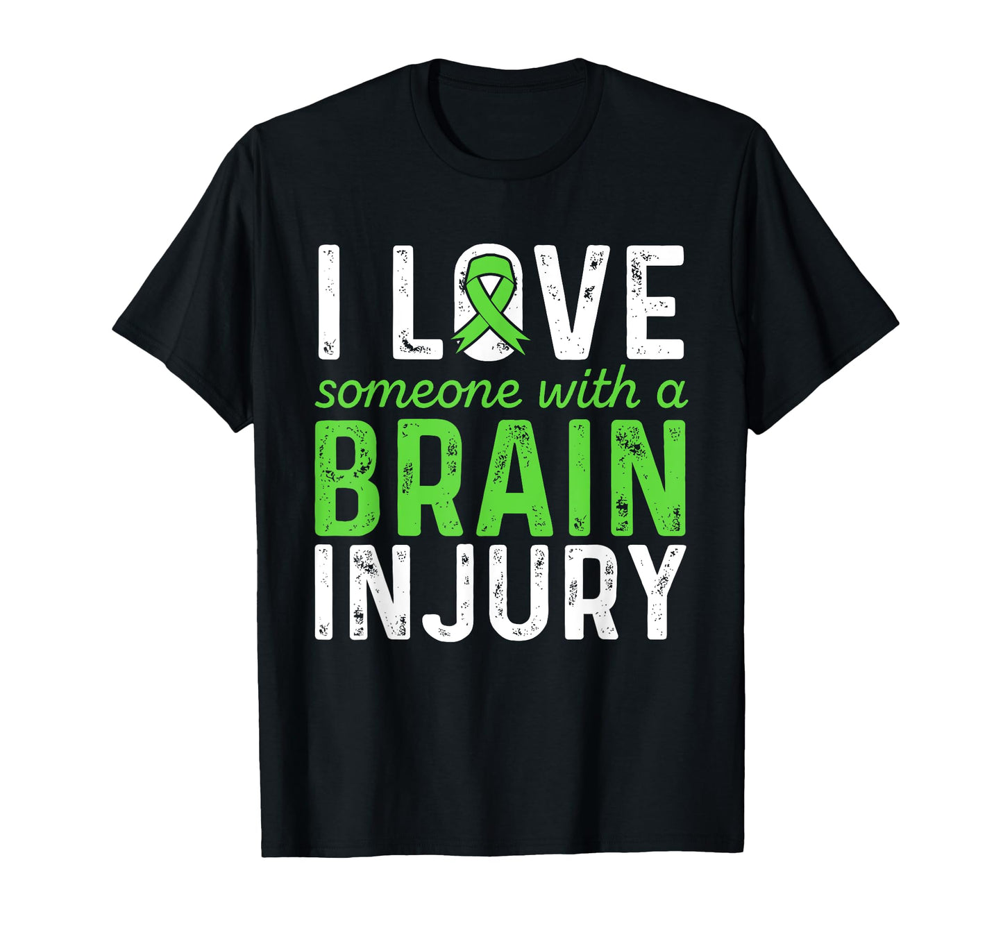 Love Someone With Brain Injury - Brain Injury Shirt T-Shirt