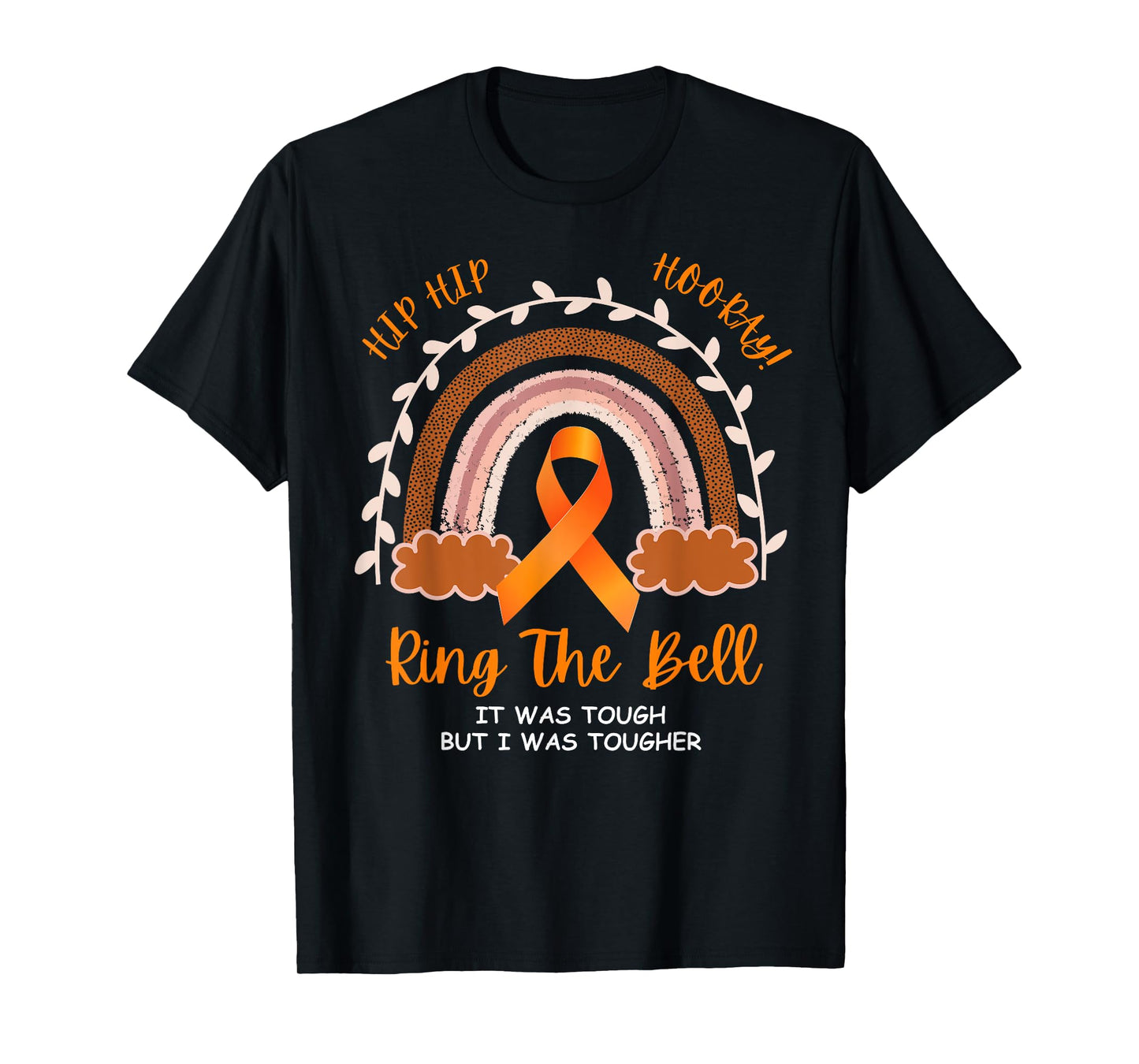 Ring The Bell It Was Tough But I Was Tougher Last Day Chemo T-Shirt