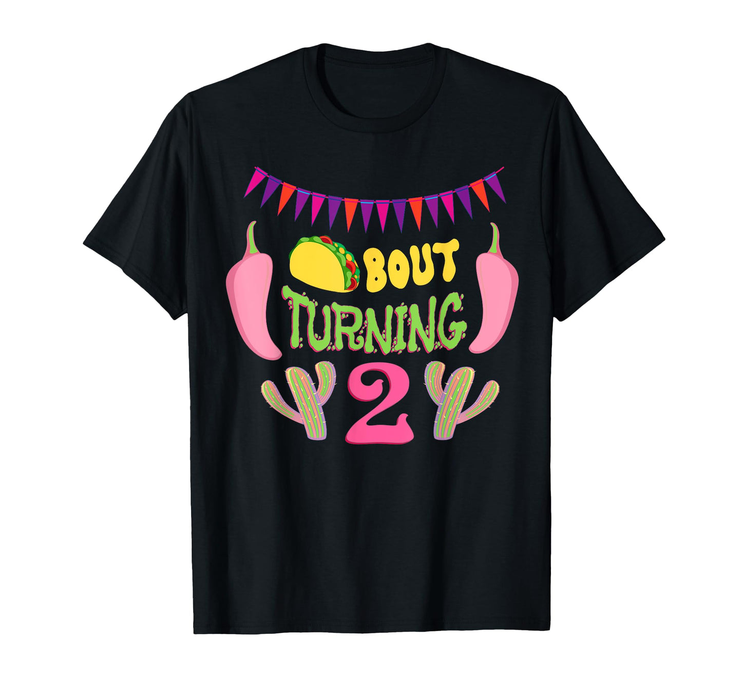 Taco Bout Turning 2nd Birthday Twosday Outfit Party Dos Kids T-Shirt