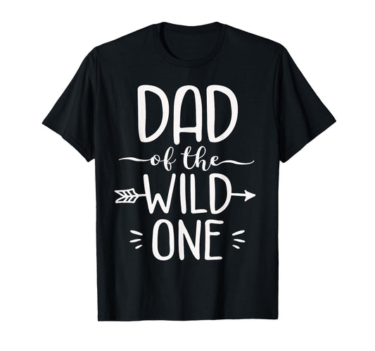 Dad Of The Wild One Shirt Funny 1st Birthday Safari Gift T-Shirt