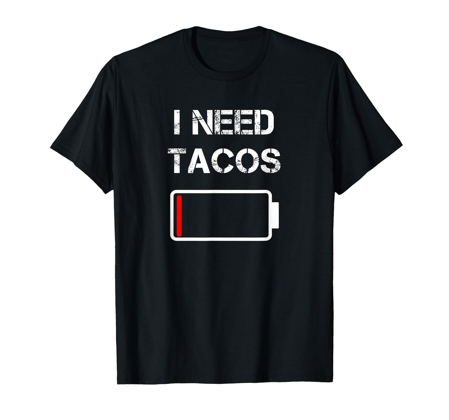I need Tacos | Mexican Food | Mexico | Funny Taco T-Shirt
