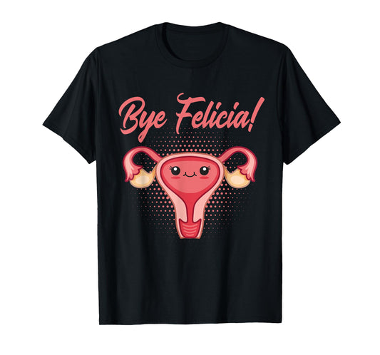 Hysterectomy Support And Uterine Operation Survivor T-Shirt