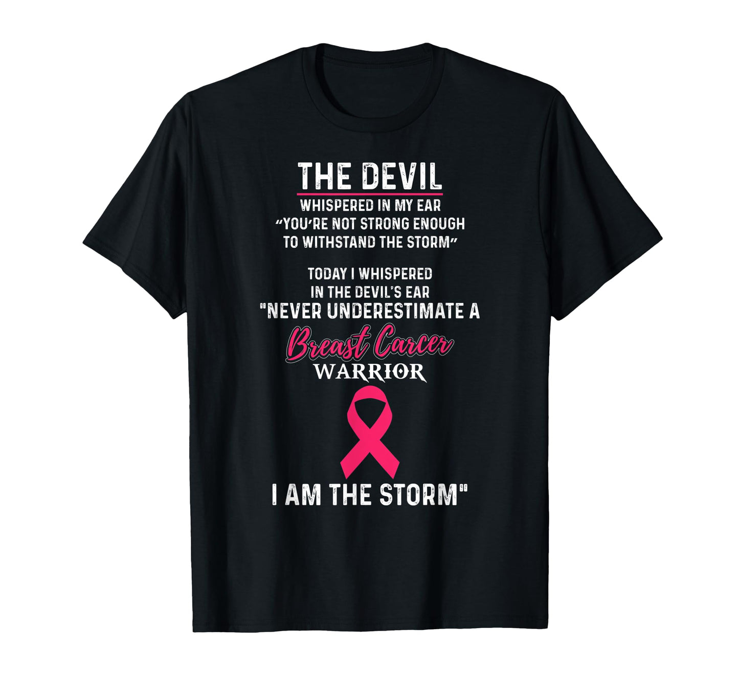 I Am The Storm Breast Cancer Warrior Awareness Survivor Shir