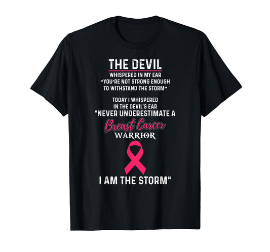 I Am The Storm Breast Cancer Warrior Awareness Survivor Shir