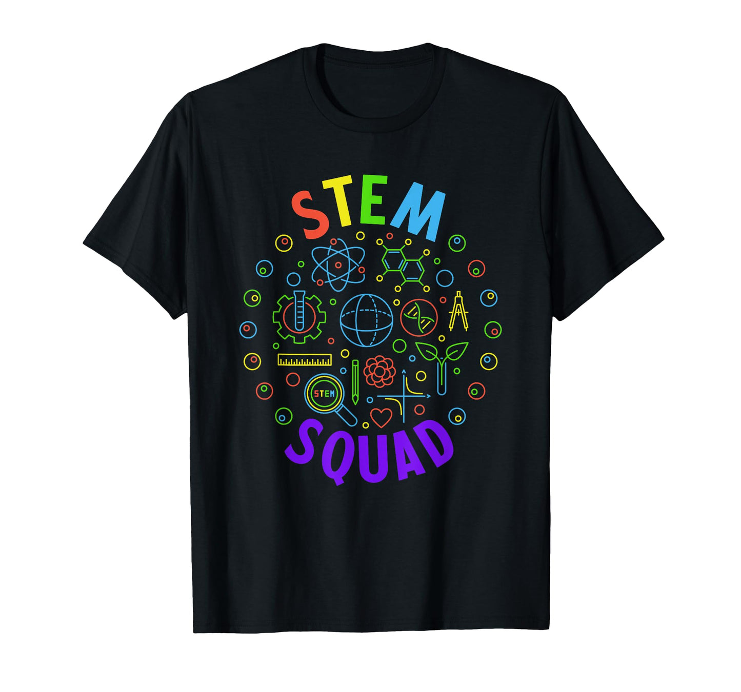 STEM Squad - Science, Technology, Engineering and Math T-Shirt
