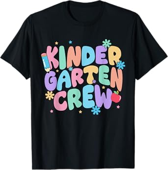 Kindergarten Crew 1st Day of Kindergarten Teacher Student T-Shirt