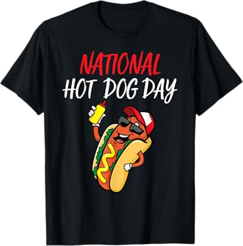 National Hot Dog Day for Men and Women T-Shirt