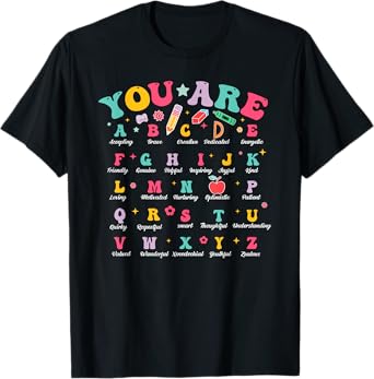 Alphabet Positive Affirmations Back To School Teacher T-Shirt