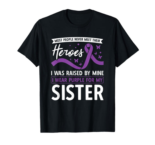 I Wear Purple For My Sister Heroes Pancreatic Cancer T-Shirt