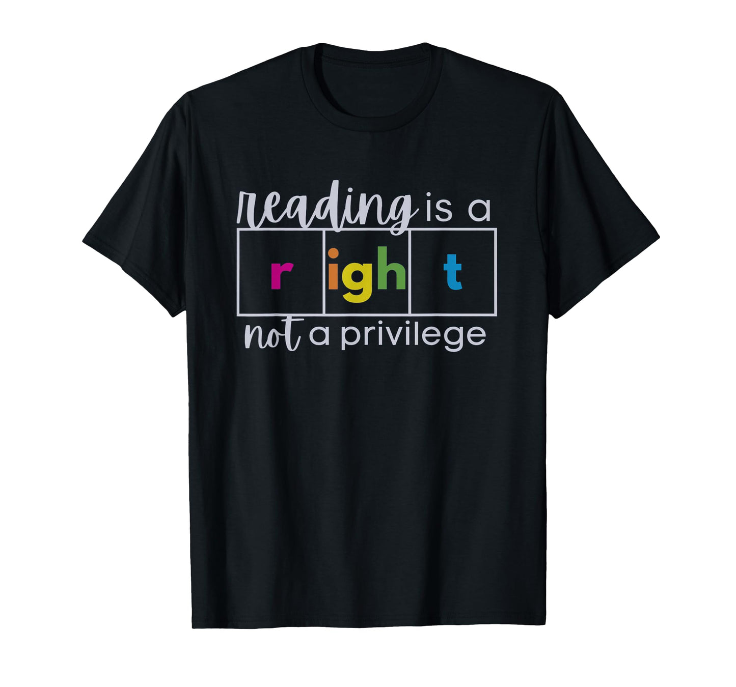 Reading is a Right Not a Privilege Reading Specialist T-Shirt