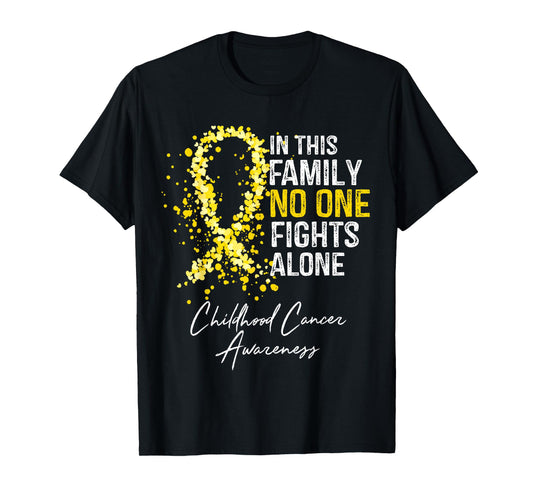 In This Family No One Fights Alone Shirt Childhood Cancer T-Shirt