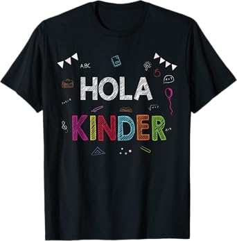 Hola Kinder Spanish back to school Gift Idea T-Shirt