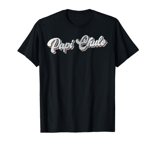 Father's Day Papi Chulo Spanish Father Grandfather Vintage T-Shirt