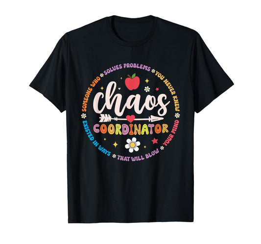 Cute Chaos Coordinator Teacher Funny First Day of School T-Shirt for Men Women Kids