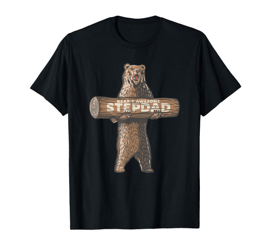 Bear-y Awesome Stepdad Funny Stepfather Saying T-Shirt
