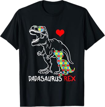Dadasaurus Rex Autism Awareness Proud Dad Father's Day T-Shirt